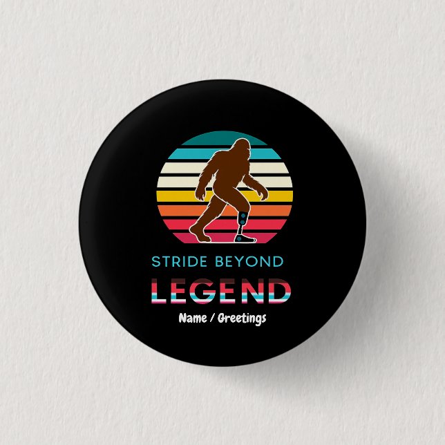 Stride Beyond Legend Sasquatch Amputee Vintage  Button (Front)