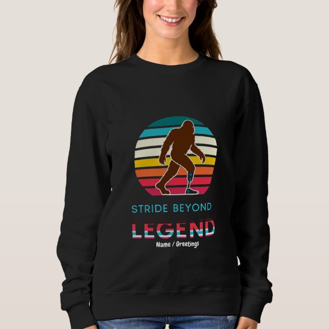 Stride Beyond Legend Sasquatch Amputee Vintage  Sweatshirt (Front)
