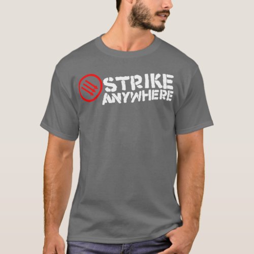 Strike Anywhere T_Shirt