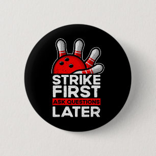 Strike - Bowler Bowling Ball Funny Bowling  Button