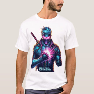 Strike First. Burn Brighter." Cyberpunk Anime Figh T-Shirt
