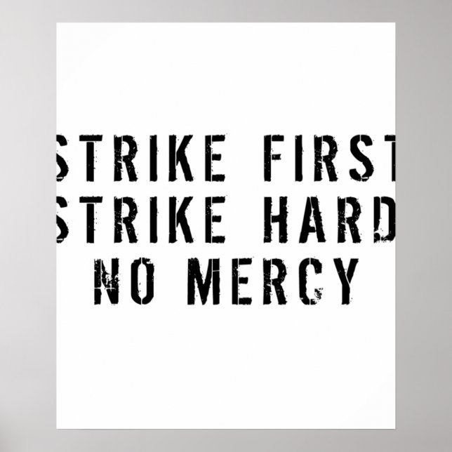 Strike First Strike Hard No Mercy Poster (Front)