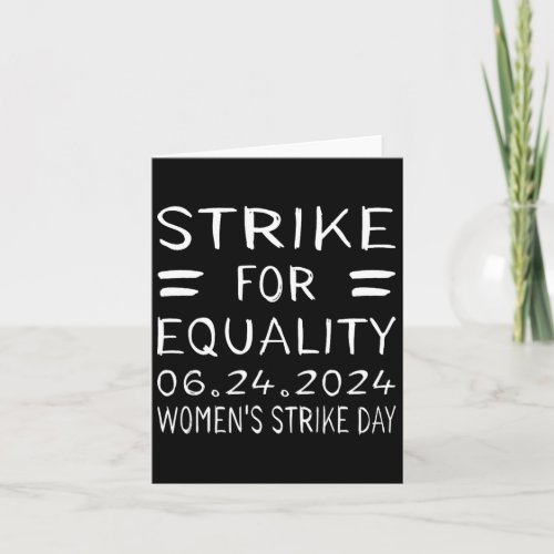 Strike For Equality Day Pro Choice Feminist  Card