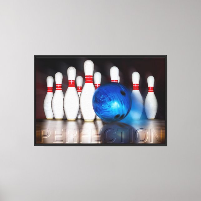 Strike for Perfection, Bowling Ball & 10 Pins Canvas Print (Front)