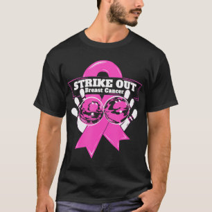 Strike Out Breast Cancer Awareness Bowling T-Shirt