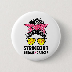 Strike Out Breast Cancer Awareness Messy Bun Softl Button