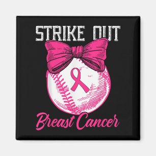 Strike Out Breast Cancer Baseball Breast Cancer Aw Magnet