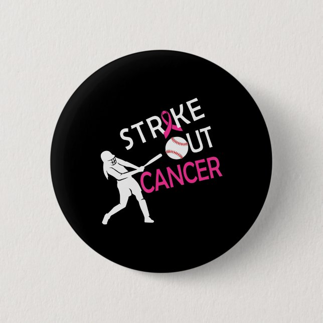 Strike Out Breast Cancer Baseball Fight Awareness  Button (Front)