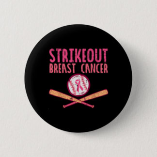 Strike Out Breast Cancer Baseball Fight Awareness  Button