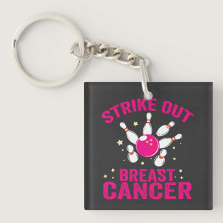 Strike Out Breast Cancer Funny Bowling Sport Gift  Keychain