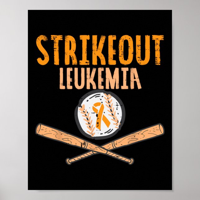 Strikeout Leukemia Bysebyll Orange Ribbon Cancer A Poster (Front)