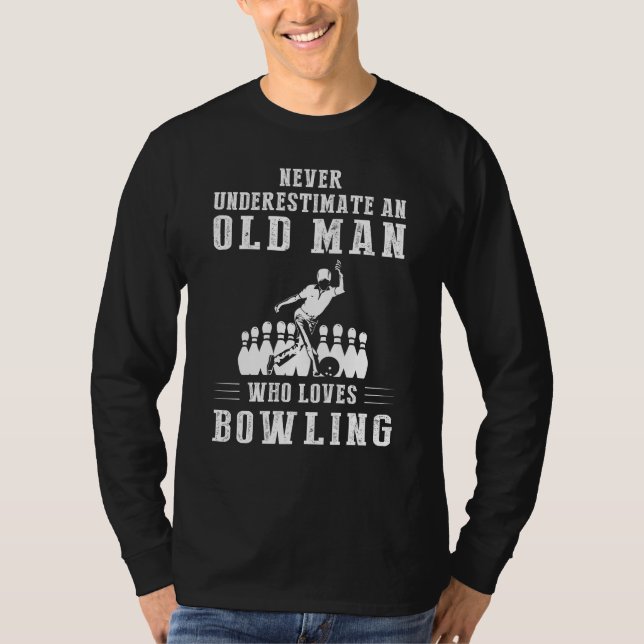 Striking Pins and Punchlines: Old Mans Bowling Mas T-Shirt (Front)