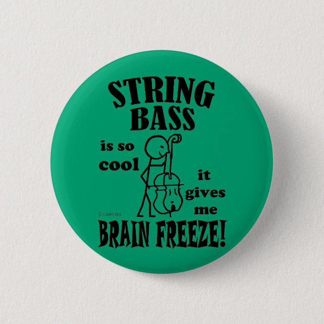 String Bass, Brain Freeze Button (Front)