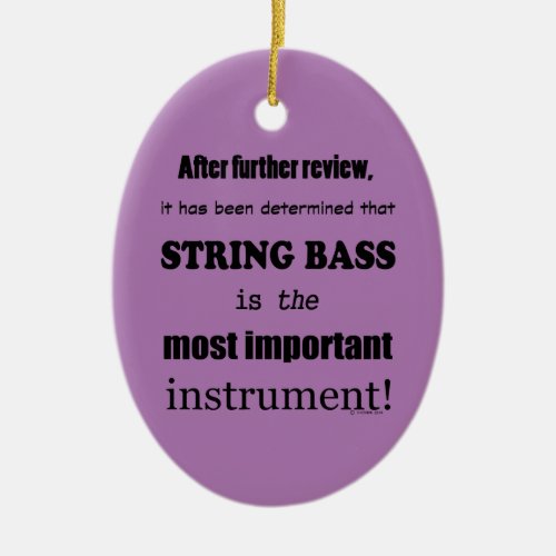 String Bass Most Important Instrument Ceramic Orna Ceramic Ornament