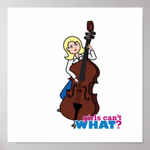 String Bass Player Girl _ LightBlond Poster