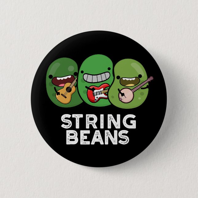 String Beans Funny Vegetable Pun Dark BG Button (Front)