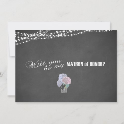 String Lights Mason Jar Chalkboard Matron of Honor Invitation