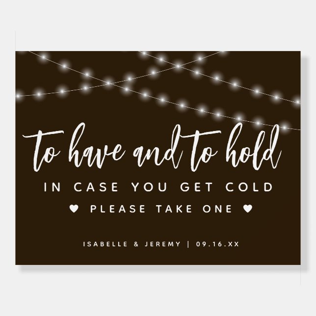 String Lights To Have and To Hold Wedding Foam Board (Front)