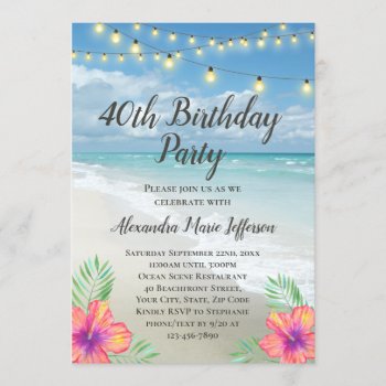 String Lights Tropical Luau Beach 40th Birthday Invitation by CustomInvites at Zazzle