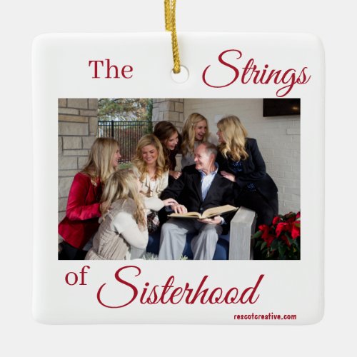 Strings of Sisterhood  Ceramic Ornament