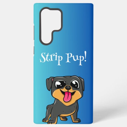  Strip Pup for galaxys22ultra case 