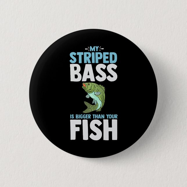 Striped B Fishing Funny Fish Atlantic Rockfish  Button (Front)