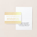 [ Thumbnail: Striped Gold Foil "Happy Birthday, Jennifer!" Card ]
