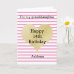 Striped Pink and Gold 14th Birthday Granddaughter Card<br><div class="desc">A pretty pink striped 14th birthday big daughter card. You can easily customize the age and name on the front of the card. The inside daughter birthday message can also be personalized if wanted. The back of this pretty birthday card also features the gold heart and pink stripes with a...</div>