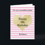 Striped Pink and Gold Heart 9th Birthday Card<br><div class="desc">A striped pink and gold heart 9th birthday card for granddaughter,  goddaughter,  daughter,  etc. This modern 9th birthday card can be personalized on the front. The inside reads a sweet birthday message but can be easily personalized as well. This would make a great personalized 9th birthday keepsake for her.</div>