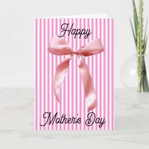 Striped Pink Coquette Bow Happy Mothers Day Card