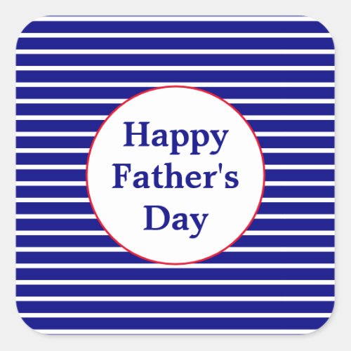 Striped Red White and Blue Happy Fathers Day Square Sticker