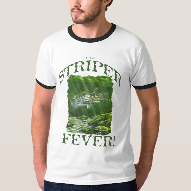 Striper Fever! T-Shirt (Front)