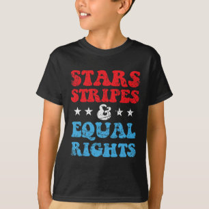 Stripes And Equal Rights 4th July Patriotic Womens T-Shirt
