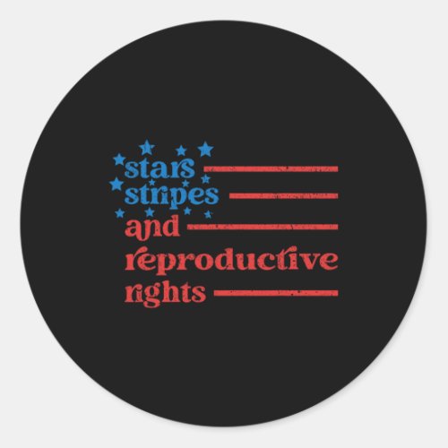 Stripes And Reproductive Rights 4th Of July Women Classic Round Sticker