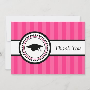 Stripes Graduation Cap Thank You Card (hot Pink) by WindyCityStationery at Zazzle