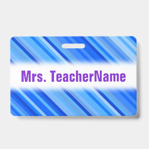 Stripes of Blue Pattern + Custom Teacher Name Badge