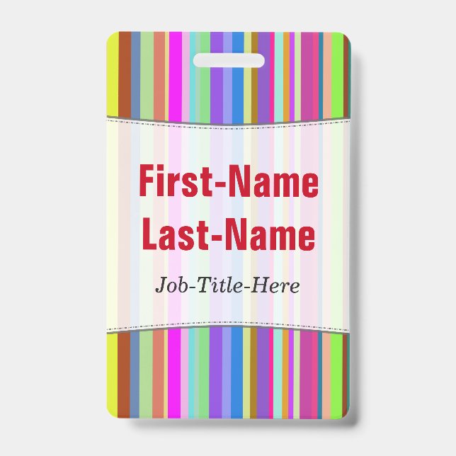 Stripes of Various Colors; Personalized Name Badge (Front)