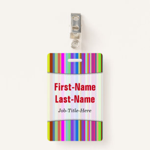 Stripes of Various Colors; Personalized Name Badge