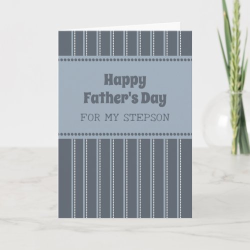 Stripes Stepson Happy Fathers Day Card