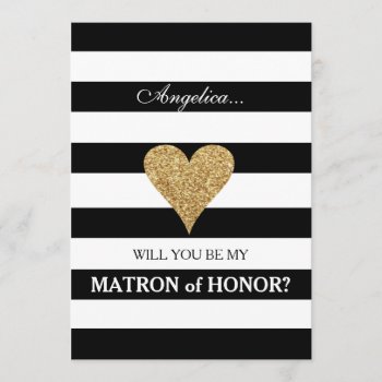 Stripes Will You Be My Matron Of Honor Invitation by CleanGreenDesigns at Zazzle
