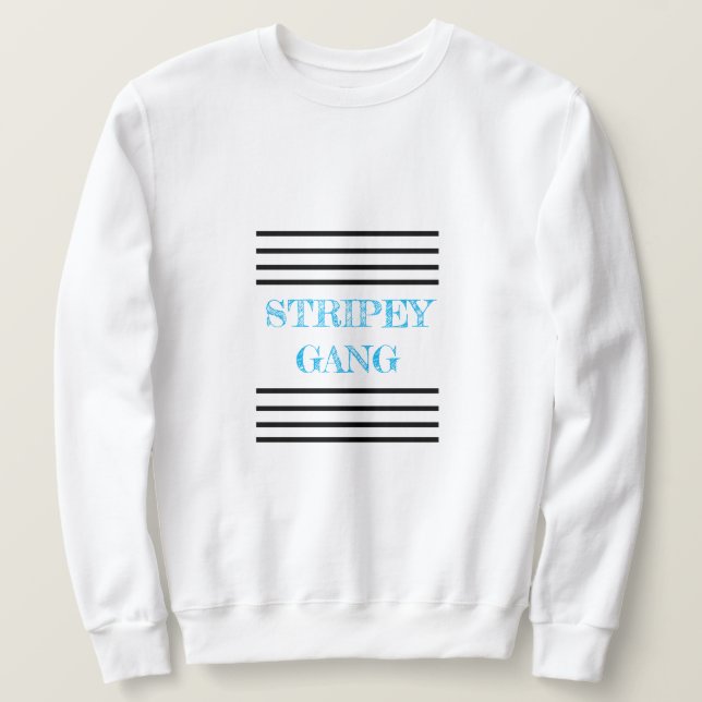 Stripey Gang Sweatshirt (Design Front)