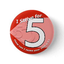 Strive for 5 Buttons