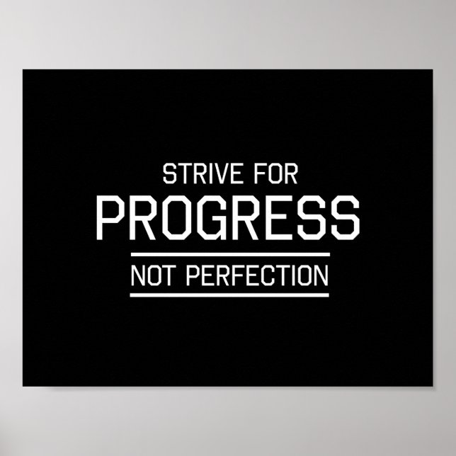 Strive for Progress Not Perfection Poster (Front)