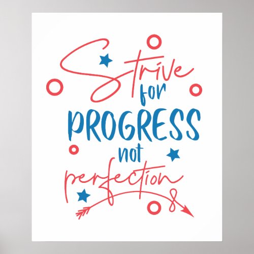 Strive for progress not perfection word art room poster