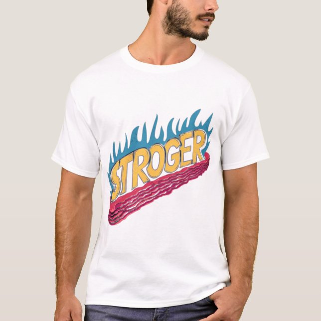Stroger T-Shirt (Front)