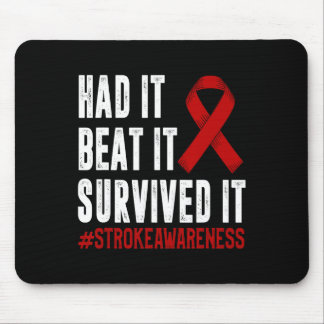 Stroke Awareness Funny Stroke Survivor  Mouse Pad