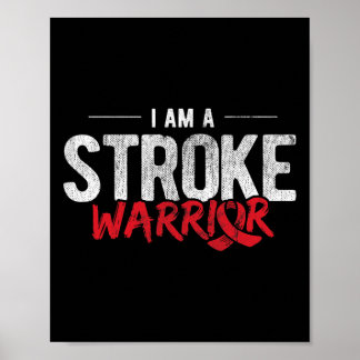 Stroke Awareness I Am A Stroke Survivor  Poster