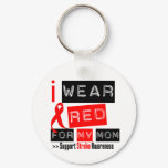 Stroke Awareness I Wear Red Ribbon For My Mom Keychain