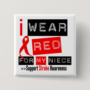 Stroke Awareness I Wear Red Ribbon For My Niece Pinback Button