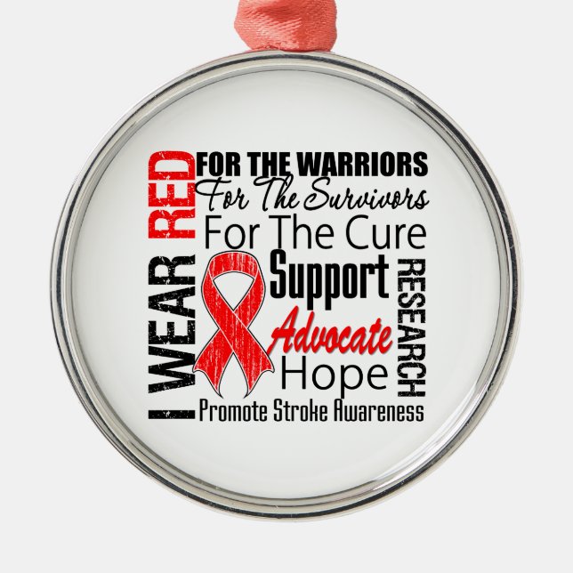 Stroke Awareness I Wear Red Ribbon TRIBUTE Metal Ornament (Front)